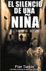 Flor Turcio - El Silencio de Una Niña
