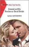 Kali Anthony - Bound As His Business-deal Bride