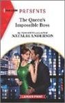 Natalie Anderson - The Queen's Impossible Boss