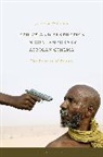 James S Williams, James S. Williams, Williams James S., Lúcia Nagib, Julian Ross - Ethics and Aesthetics in Contemporary African Cinema