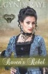Cyndi Raye - Raven's Rebel
