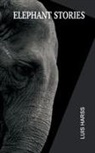 Luis Harss - Elephant Stories