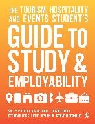 Nicola Cade, Sally Everett, Sally Cade Everett, Everett Sally, Abigail Hunt, Deborah Lock... - Tourism, Hospitality and Events Student s Guide to Study and