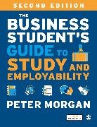 Peter Morgan, Peter Morgan - Business Student''s Guide to Study and Employability