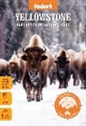 Fodor's Travel Guides, Fodor''s Travel Guides, Fodor's Travel Guides - Fodor s Compass American Guides: Yellowstone and Grand Teton
