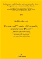 Bashkim Preteni, Heinz-Peter Mansel - Contractual Transfer of Ownership in Immovable Property