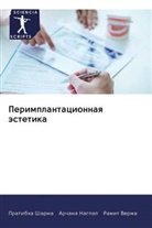 Archana Nagpal, Pratibha Sharma, Ramit verma - Perimplantacionnaq ästetika