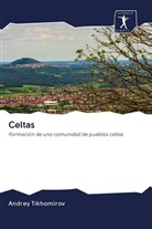 Andrey Tikhomirov - Celtas