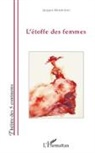 Jacques Mondoloni - L'étoffe des femmes