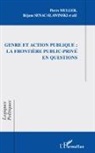 Pierr Muller, Pierre Muller, Réjane Senac-Slawinski - Genre et action publique : la frontière public-privé en questions