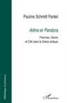 Pauline Schmitt Pantel - Aithra et Pandora