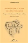 Alain Rodrigue - L'art rupestre au Maroc : les sites principaux