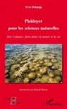Yves Delange - Plaidoyer pour les sciences naturelles