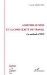 Nicole Mandon - Analyser le sens et la complexité du travail