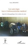 Yann Benoist - Les sans-logis face à l'ethnocentrisme médical