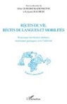 Aline Gohard-Radenkovic, Lilyan Rachedi, Lilyane Rachedi - Récits de vie, récits de langues et mobilités