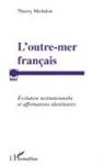 Thierry Michalon - L'outre-mer français