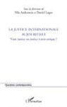 Nils Andersson, Danie Lagot, Daniel Lagot - La justice internationale aujourd'hui