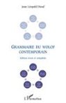 Jean-Léopold Diouf - Grammaire du wolof contemporain