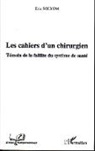 Eric Solyom - Les cahiers d'un chirurgien