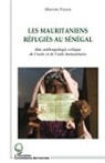 Marion Fresia - Les mauritaniens réfugiés au Sénégal