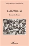 Michel Malherbe, Nedd Odhiambo, Neddy Odhiambo - Parlons Luo