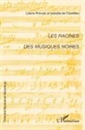 Isabelle de Courtilles, Liliane Prevost - Les racines des musiques noires
