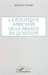 Shanda Tonme, Jean-Claude Shanda Tonme - La politique africaine de la France en question