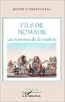 Khayar Oumar Defallah - Fils de nomade