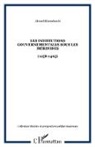 Ahmed Khaneboubi - Les Institutions gouvernementales sous les Mérinides
