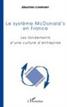 Sébastien Comparet - Le système McDonald's en France