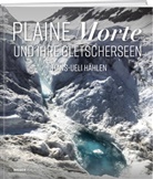 Hans-Ueli Hählen - Plaine Morte und ihre Gletscherseen