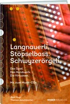 Thomas Aeschbacher, Beat Hugi - Langnauerli. Stöpselbass. Schwyzerörgeli., m. 2 Audio-CD