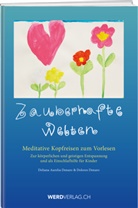 Deliana Denaro, Deliana Aurelia Denaro, Dolores Denaro - Zauberhafte Welten