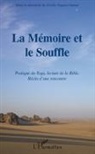 Gisèle Siguier-Saune - La mémoire et le Souffle