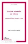 Florine Siganos - L'action culturelle en prison