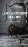 Julien Barret - Le rap ou l'artisanat de la rime