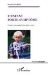Serge Baumgarten - L'enfant porte-symptôme
