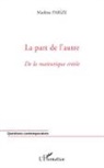 Marlène Parize - La part de l'autre