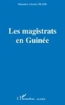 Mamadou Alioune Drame - Les magistrats en Guinée