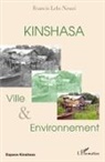 Francis Lelo Nzuzi - Kinshasa, ville et environnement