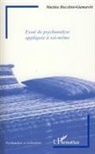 Martine Bucclini-Giamarchi - Essai de psychanalyse appliquée à soi-même