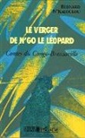 Bernard N'Kaloulou - Le verger de N'go le léopard