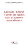 Shanda Tonme, Jean-Claude Shanda Tonme - Droits de l'homme et droits des peuples dans les relations internationales