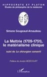 Simone Gougeaud-Arnaudeau - La Mettrie (1709-1751)