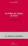 Jasna Stark - Au Palais de Justice de Paris
