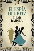 Pilar Rahola - El espia del Ritz