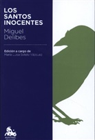 Miguel Delibes - Los santos inocentes