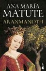 Ana María Matute - Aranmanoth