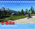 Günter Durner, Susi Plott - E-Bike Touren Garmisch-Partenkirchen, m. 1 Audio